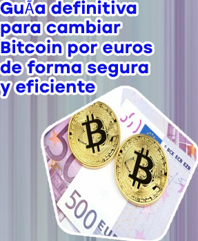 Cambiar bitcoin a euros