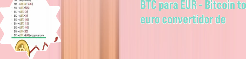 Cuanto vale 1 bitcoin en euros